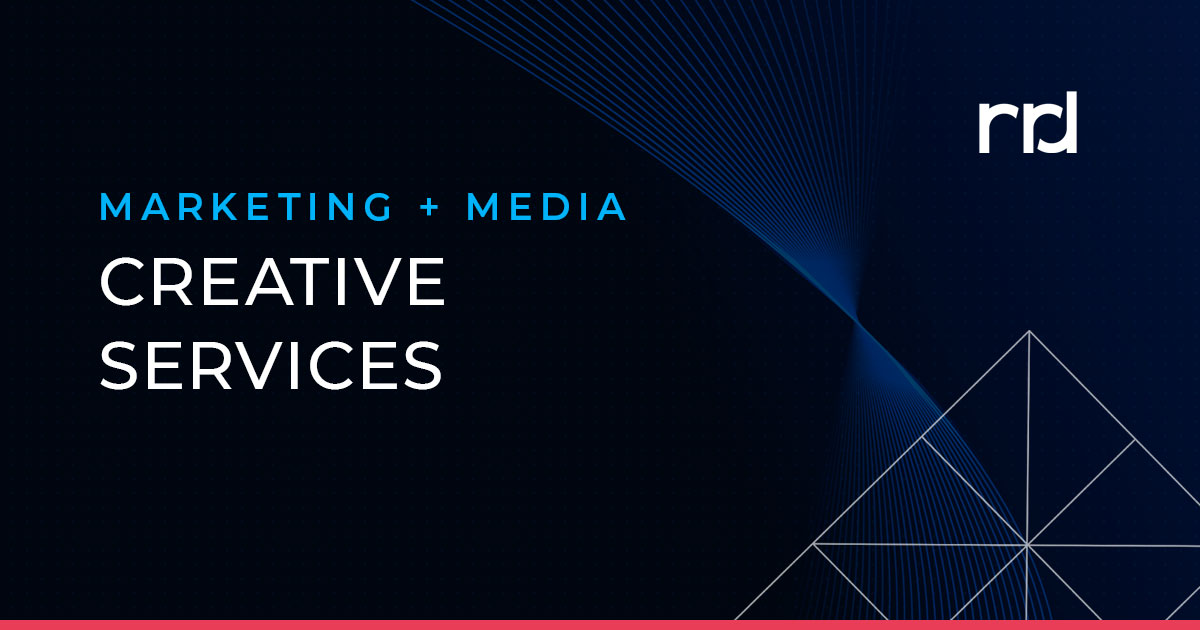 Marketing and Media | Creative Services | RRD