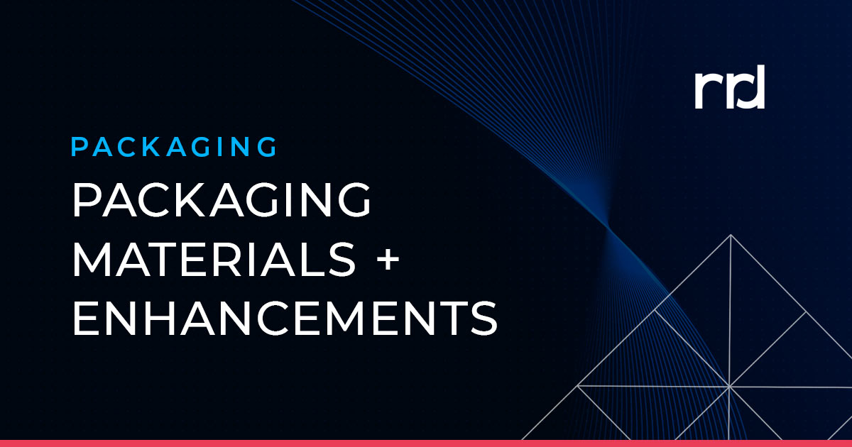 Packaging Materials & Enhancements RRD